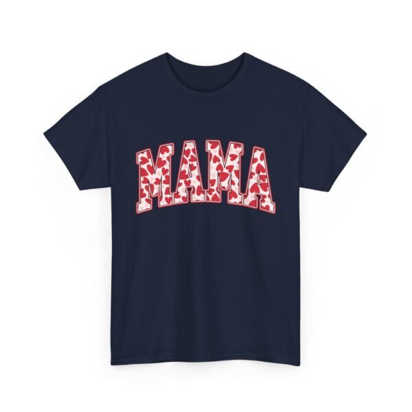 Valentines Day Gifts for Her | MAMA Heart T-Shirt