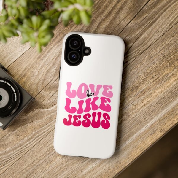 Christian Phone Case | Love Like Jesus Design