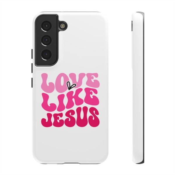 Christian Phone Case | Love Like Jesus Design