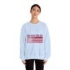 God Says You Are Crewneck | Christian Valentine Day Gifts