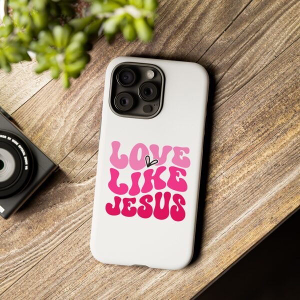Christian Phone Case | Love Like Jesus Design