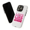 Christian Phone Case | Love Like Jesus Design