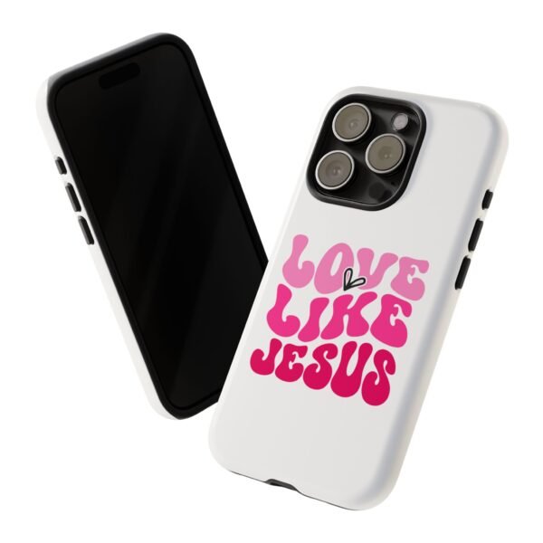 Christian Phone Case | Love Like Jesus Design