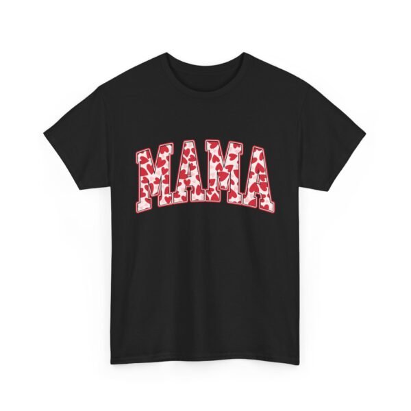 Valentines Day Gifts for Her | MAMA Heart T-Shirt