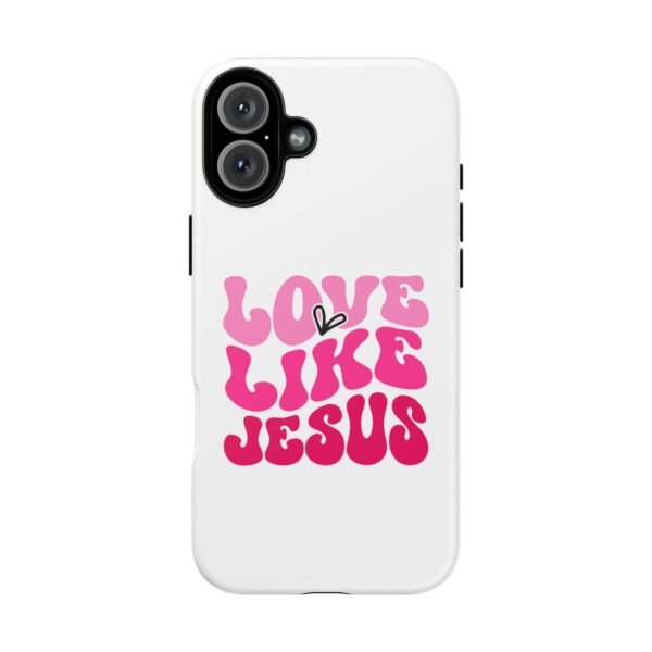 Christian Phone Case | Love Like Jesus Design