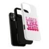 Christian Phone Case | Love Like Jesus Design