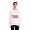 God Says You Are Crewneck | Christian Valentine Day Gifts
