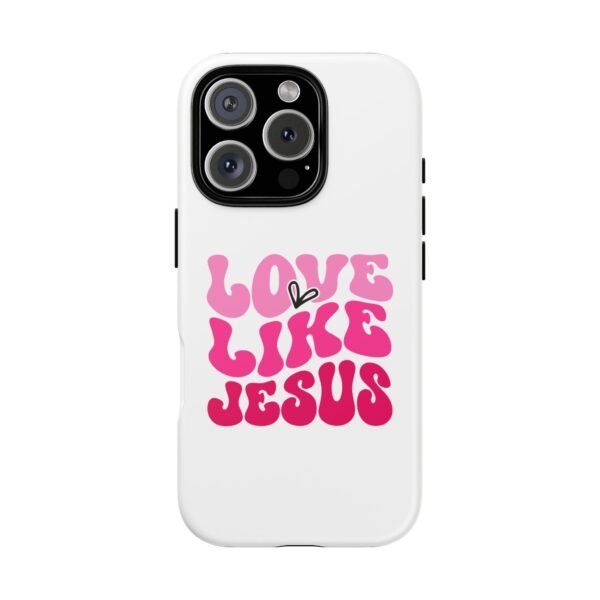 Christian Phone Case | Love Like Jesus Design