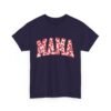 Valentines Day Gifts for Her | MAMA Heart T-Shirt