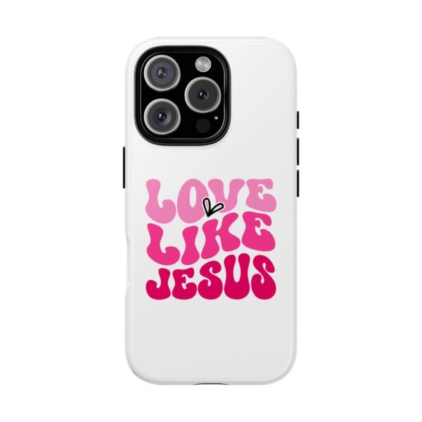 Christian Phone Case | Love Like Jesus Design