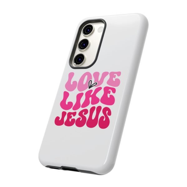 Christian Phone Case | Love Like Jesus Design