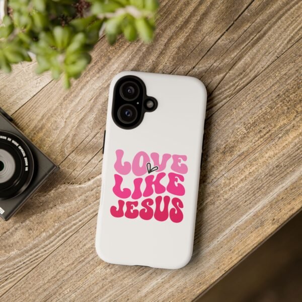Christian Phone Case | Love Like Jesus Design