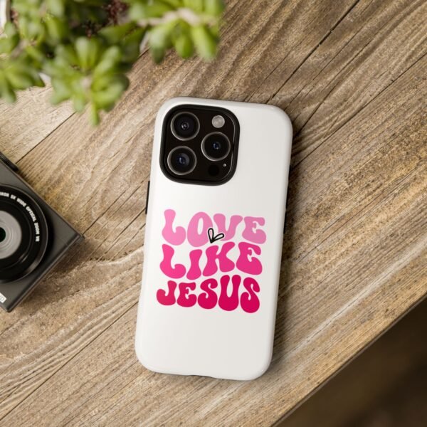 Christian Phone Case | Love Like Jesus Design