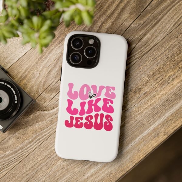 Christian Phone Case | Love Like Jesus Design