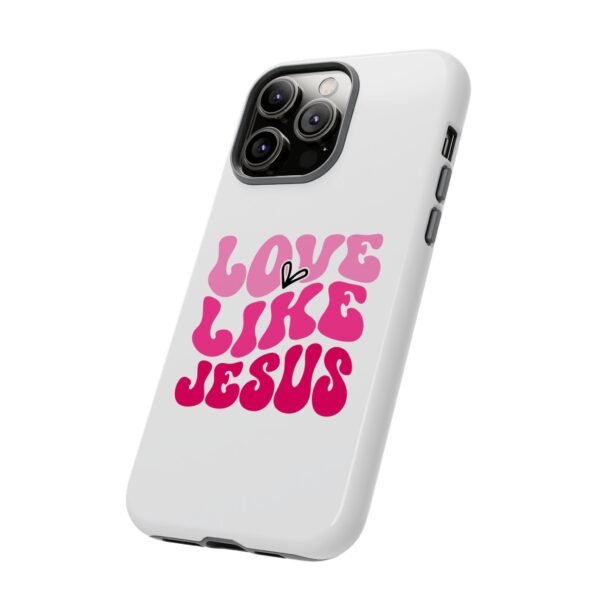 Christian Phone Case | Love Like Jesus Design