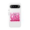 Christian Phone Case | Love Like Jesus Design