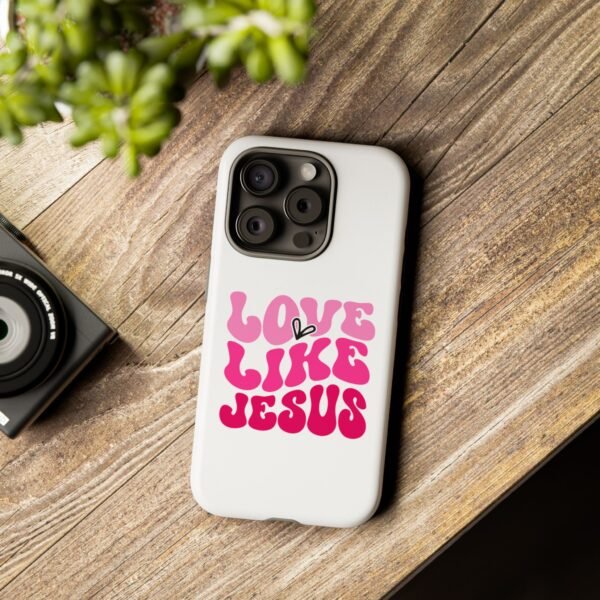 Christian Phone Case | Love Like Jesus Design