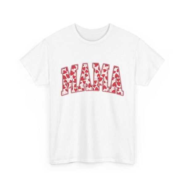 Valentines Day Gifts for Her | MAMA Heart T-Shirt