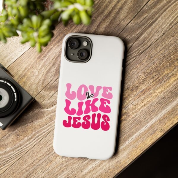 Christian Phone Case | Love Like Jesus Design