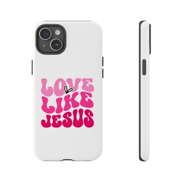 Christian Phone Case | Love Like Jesus Design