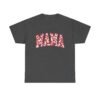 Valentines Day Gifts for Her | MAMA Heart T-Shirt