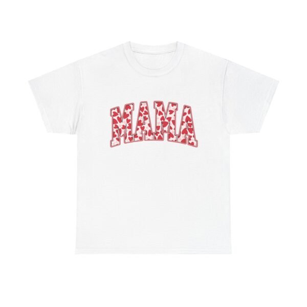 Valentines Day Gifts for Her | MAMA Heart T-Shirt