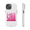Christian Phone Case | Love Like Jesus Design