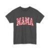 Valentines Day Gifts for Her | MAMA Heart T-Shirt