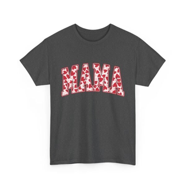 Valentines Day Gifts for Her | MAMA Heart T-Shirt