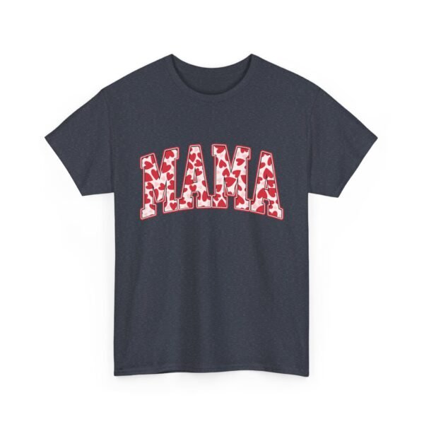Valentines Day Gifts for Her | MAMA Heart T-Shirt