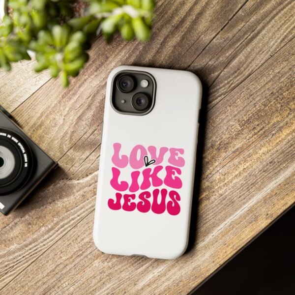 Christian Phone Case | Love Like Jesus Design
