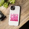 Christian Phone Case | Love Like Jesus Design