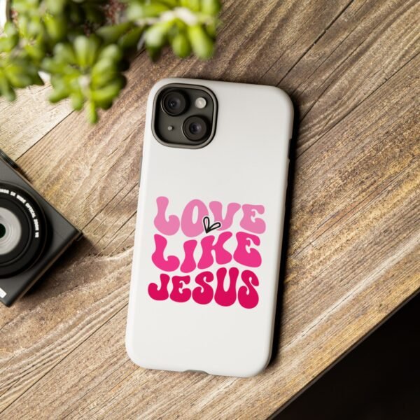 Christian Phone Case | Love Like Jesus Design