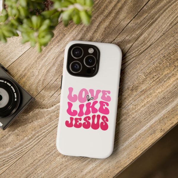 Christian Phone Case | Love Like Jesus Design