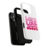 Christian Phone Case | Love Like Jesus Design