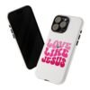 Christian Phone Case | Love Like Jesus Design