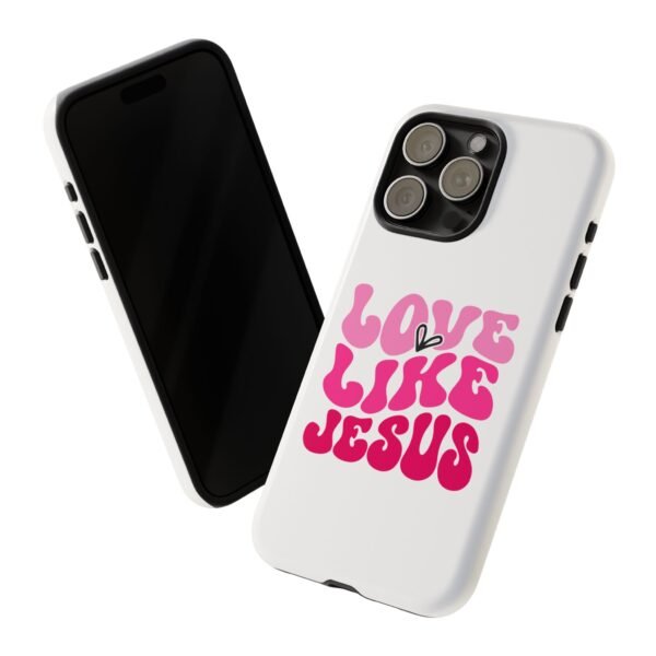 Christian Phone Case | Love Like Jesus Design